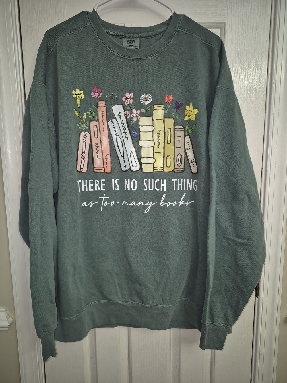 Comfort Colors "There Is No Such Thing As Too Many Books" Sweatshirt 2XL